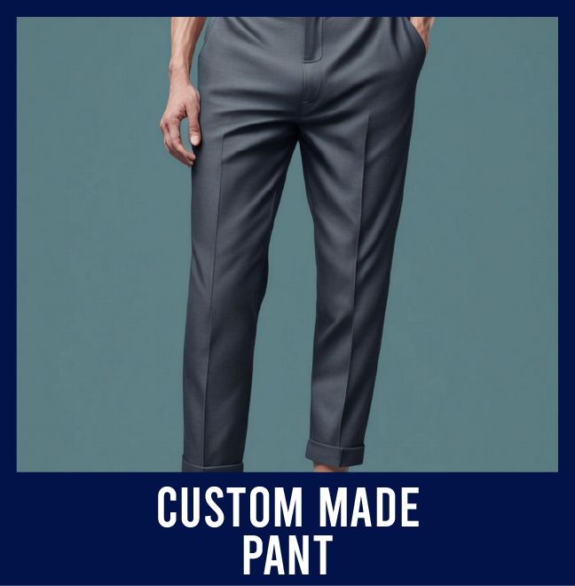 Custom Pants